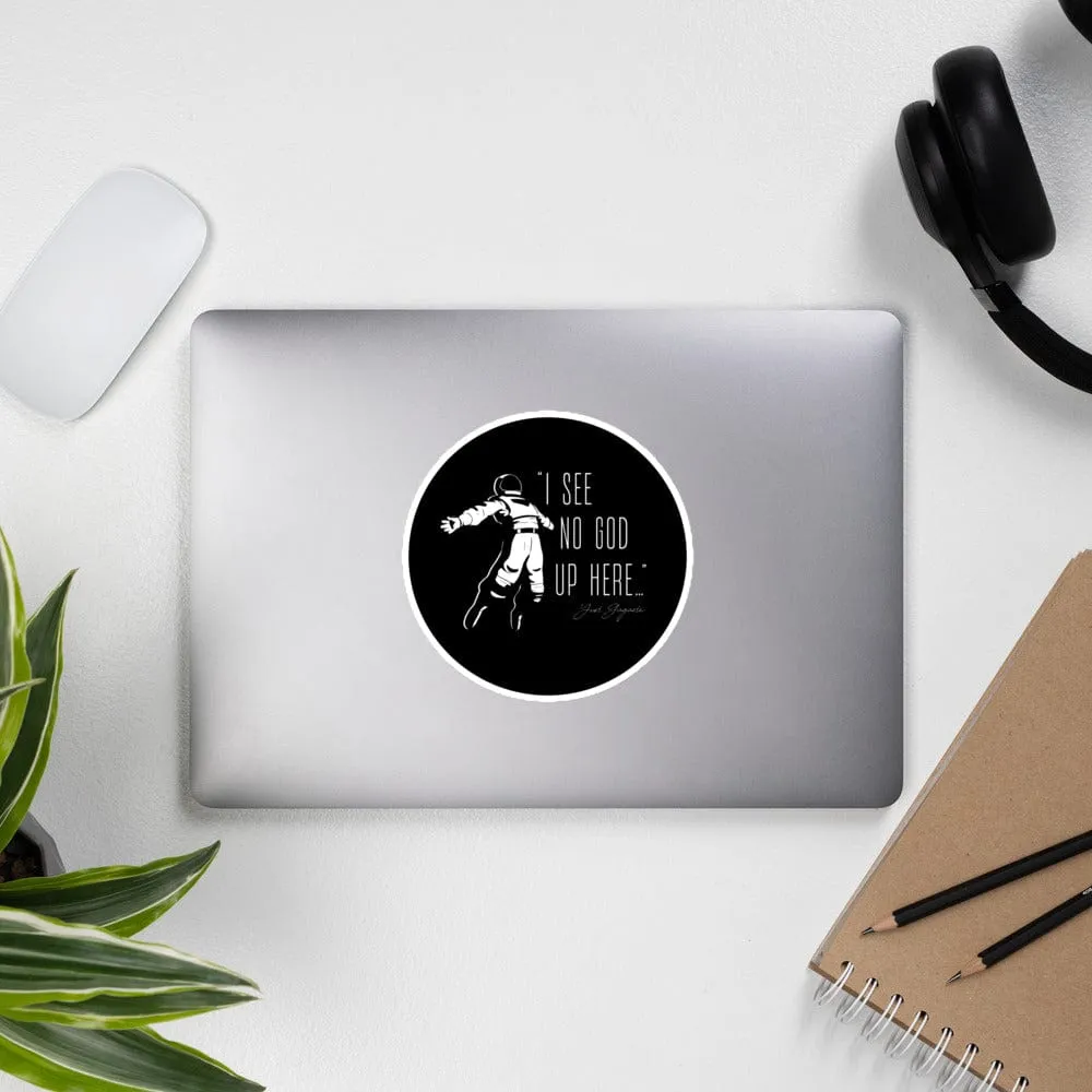 I see no god up here - Sticker