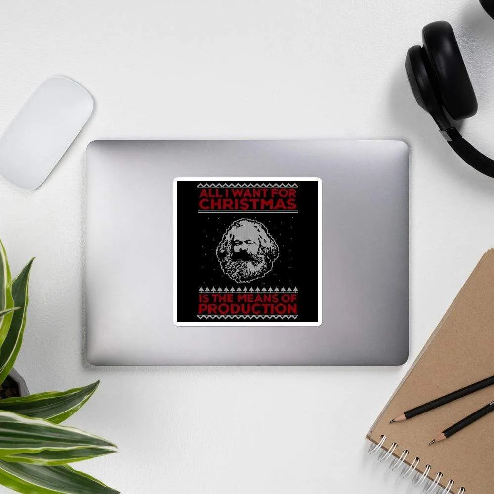 Marx - All I Want For Christmas Is The Means Of Production - Sticker